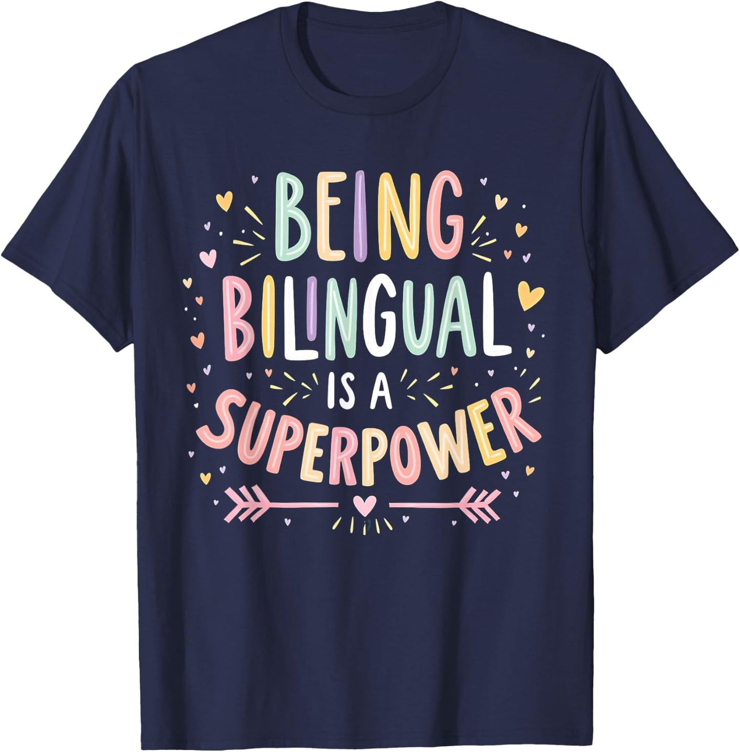 Being Bilingual Is A Superpower Back To School ESL Teacher T-Shirt - T-Shirt | Navy