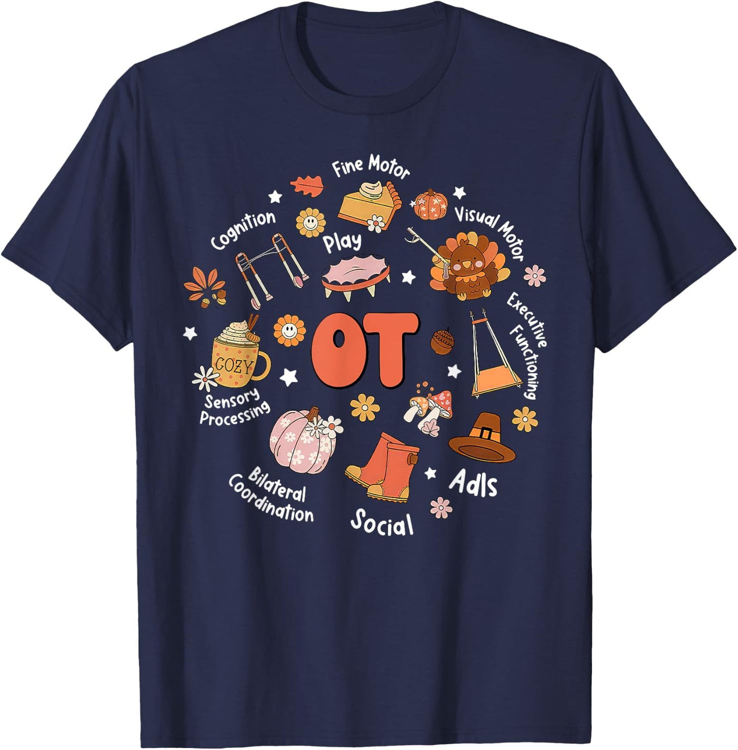 Retro Occupational Therapy OT Therapist Fall Thanksgiving T-Shirt - T-Shirt | Navy