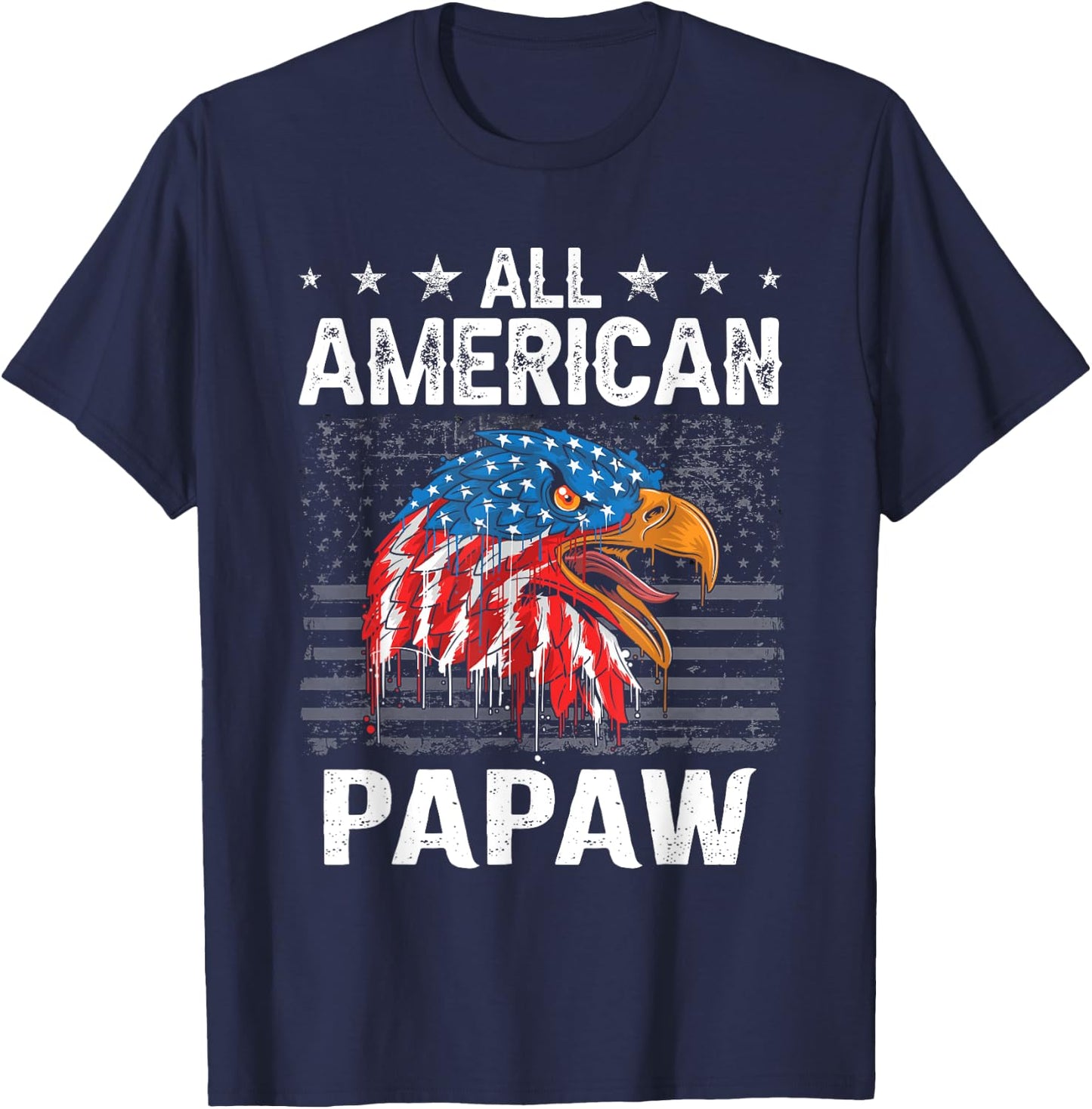 Funny All American Papaw Grandpa Eagle 4th Of July T-Shirt - T-Shirt | Navy