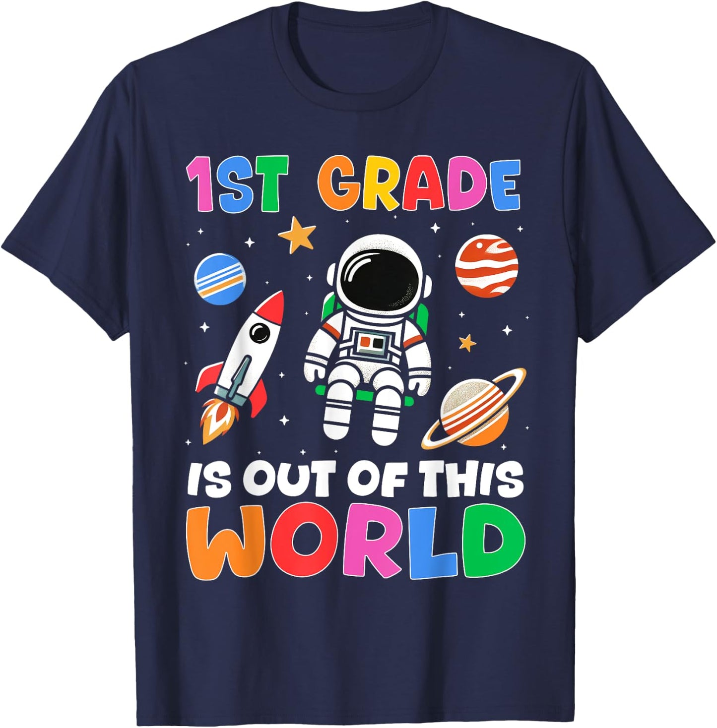1st Grade Student Teacher Astronaut Space Back To School T-Shirt - T-Shirt | Navy