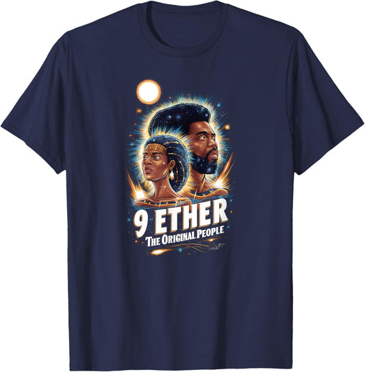 9 Ether The Original People Afrocentric Cosmic Design T-Shirt - T-Shirt | Navy