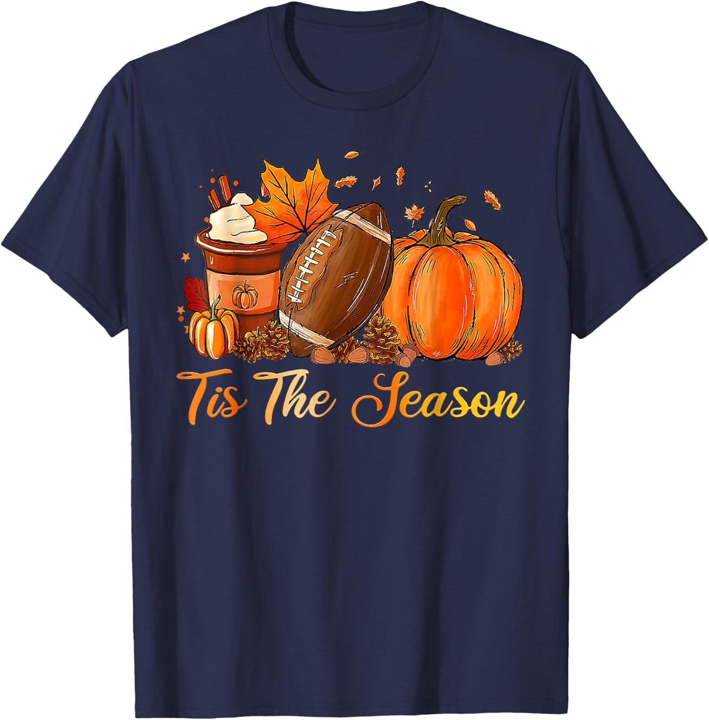 Pumpkin Spice Football Tis The Season Fall Thanksgiving T-Shirt - T-Shirt | Navy