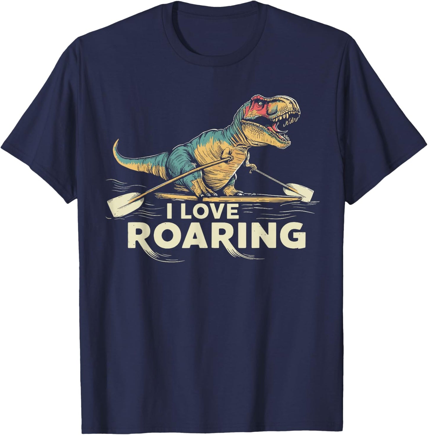 Funny Rowing T-Rex I Love Roaring T-Shirt - T-Shirt | Navy