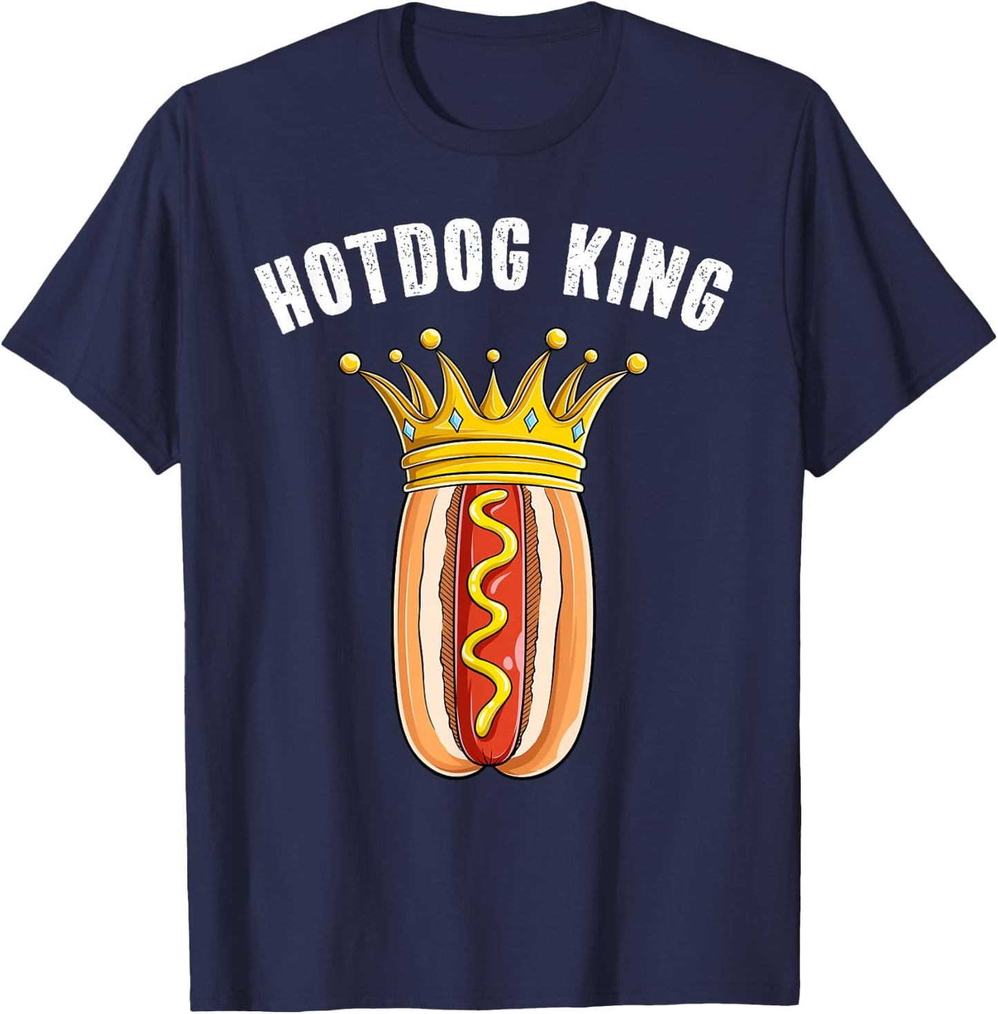 Hotdog King Cool Sausage Hot dog Food Lover Men Boys T-Shirt - T-Shirt | Navy