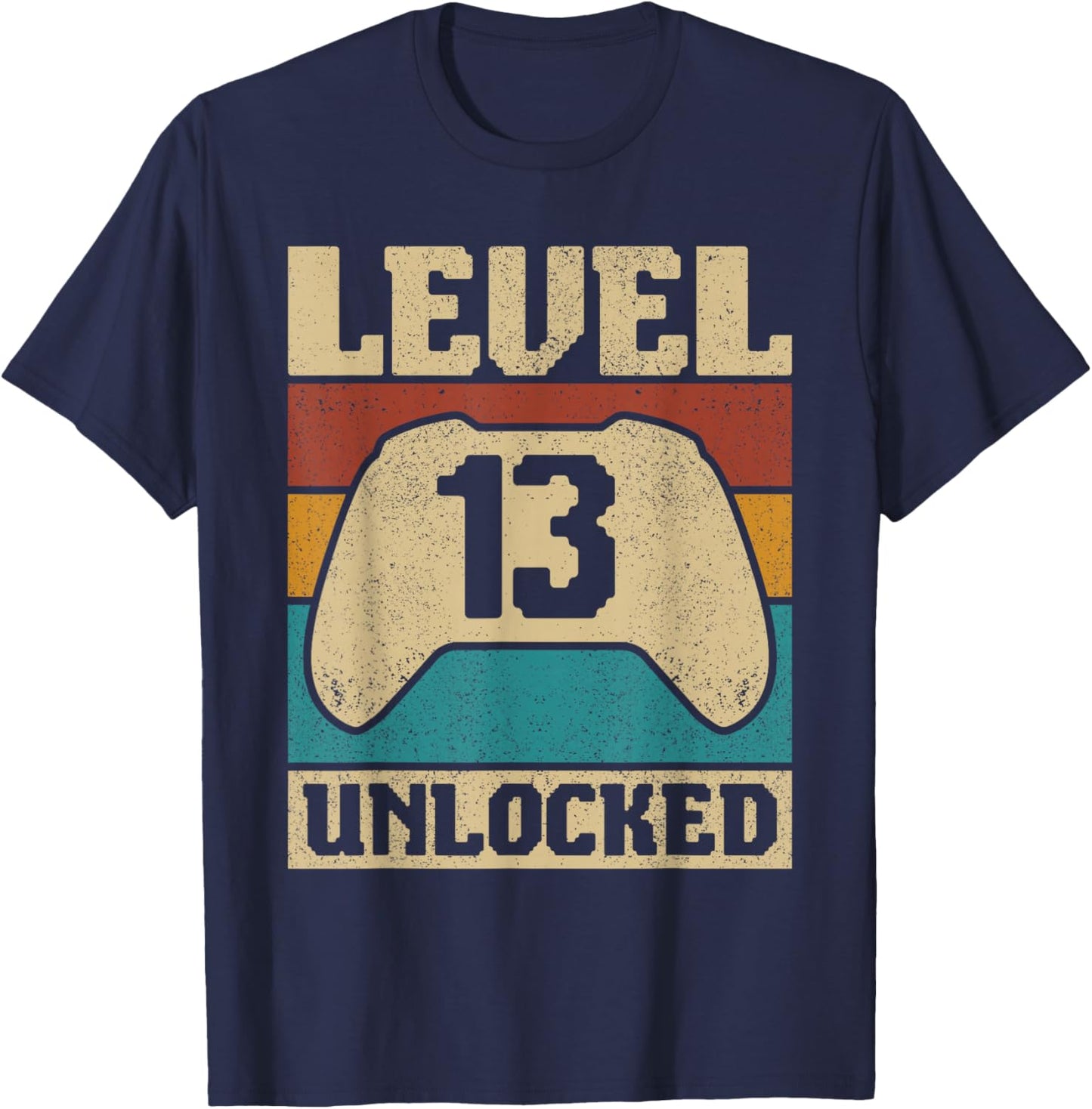 Level 13 Unlocked 13 Year Old Girl Boy Outfit 13th Birthday T-Shirt - T-Shirt | Navy
