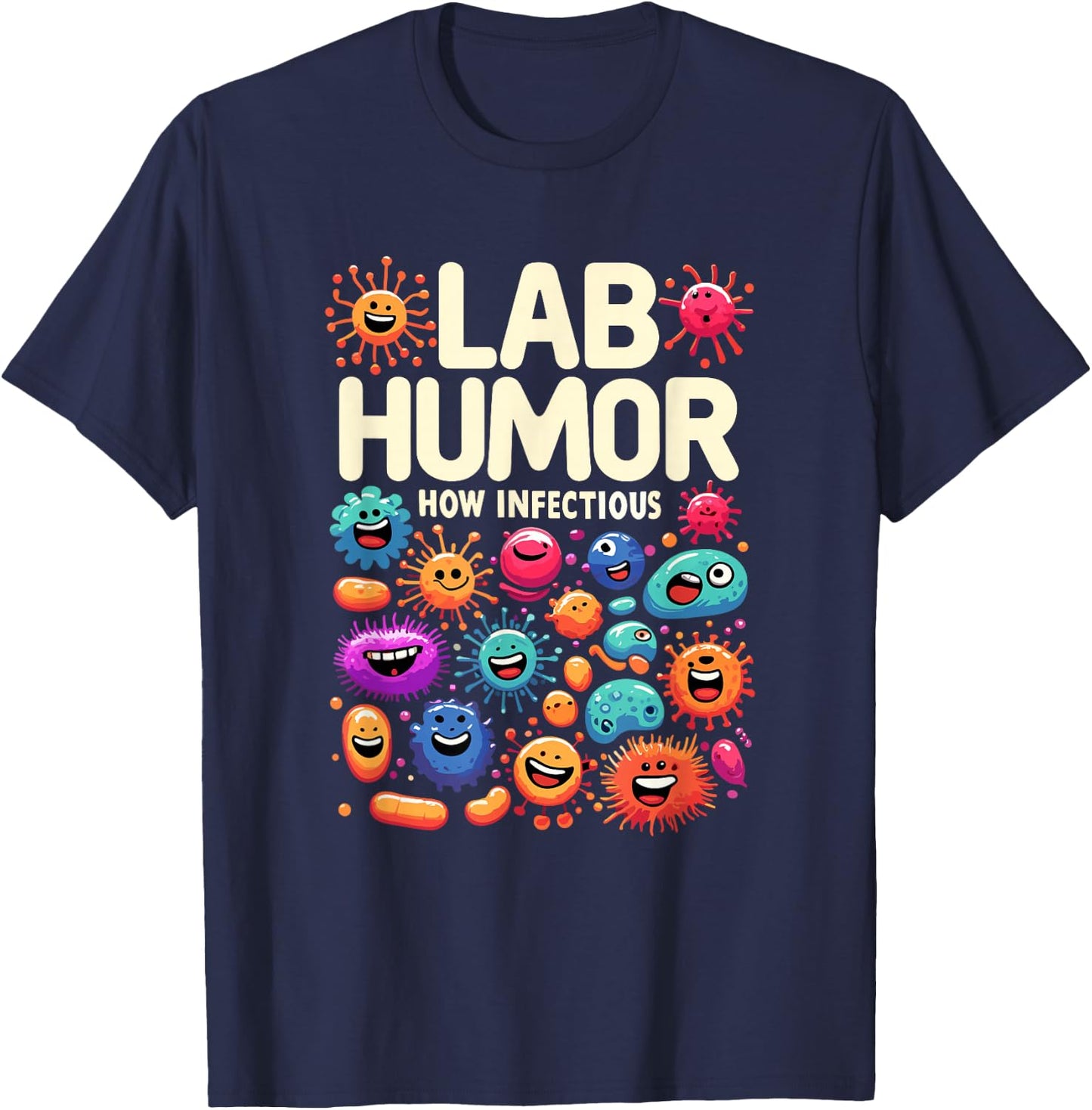 Biologist Microbiologist Microbiology Lab Staph Biology T-Shirt - T-Shirt | Navy