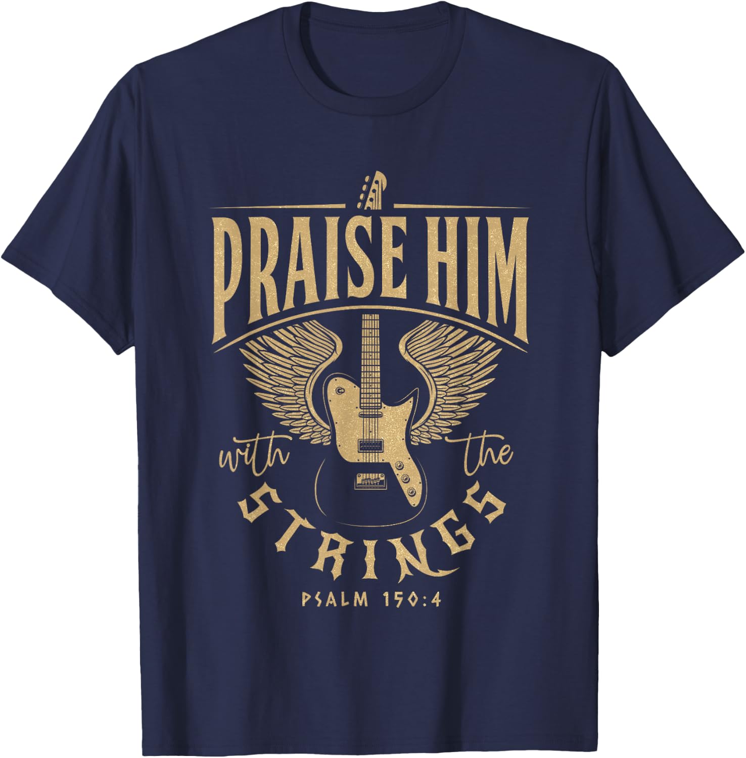 Praise Him Christian Guitar Players with Distressed Design T-Shirt - T-Shirt | Navy
