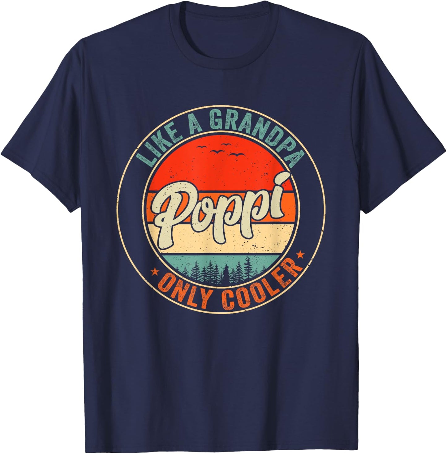 Poppi Like A Grandpa Only Cooler Retro Father's Day Men T-Shirt - T-Shirt | Navy