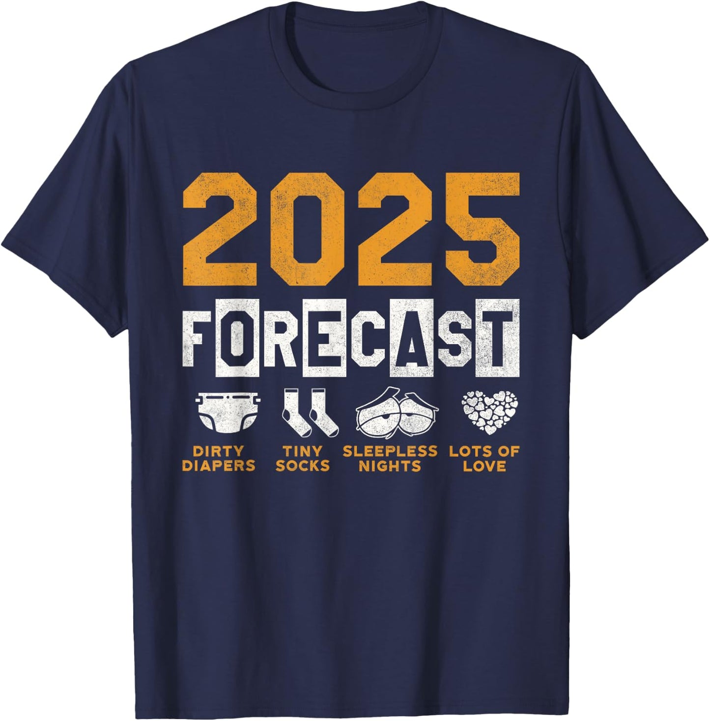 Funny New Dad Mom 2025 Forecast Pregnancy Announce Baby T-Shirt - T-Shirt | Navy