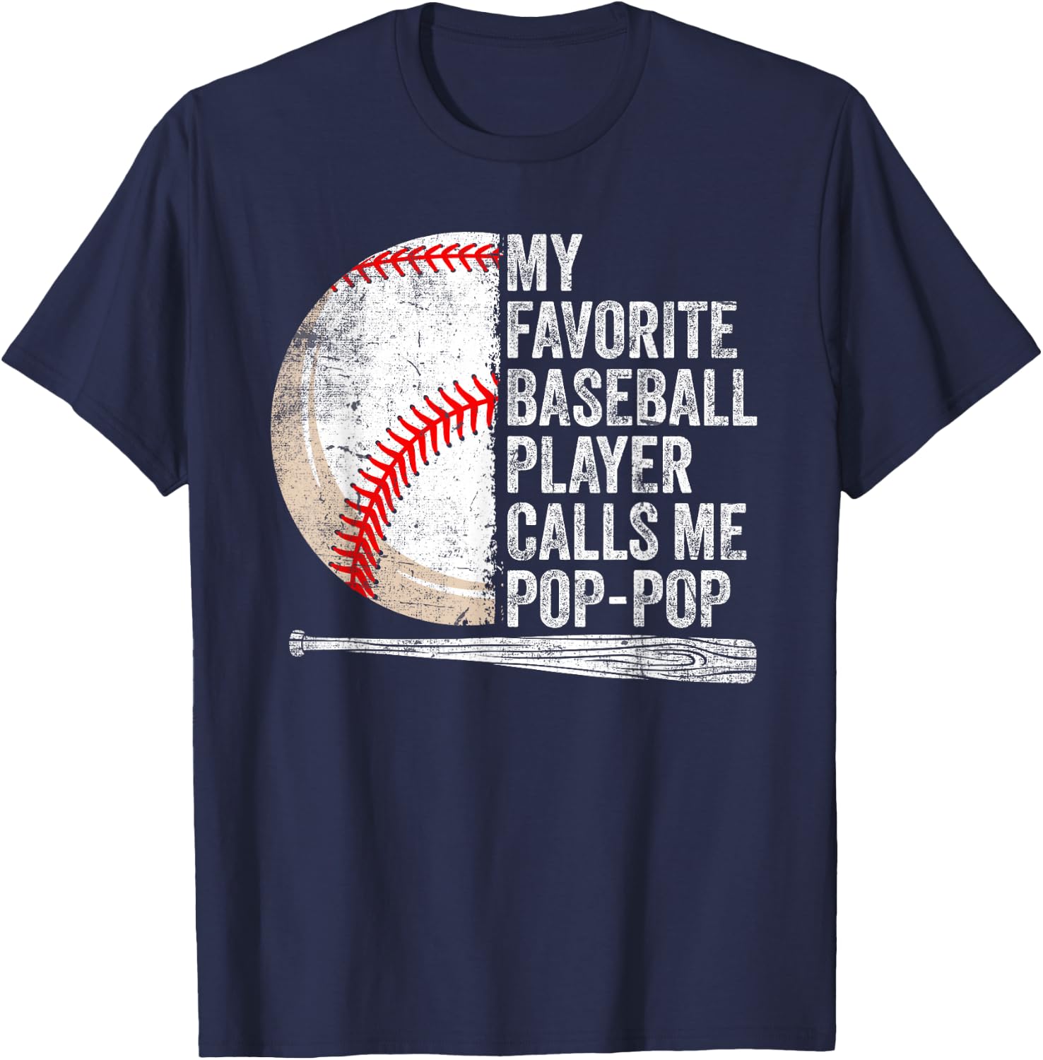 My Favorite Baseball Player Calls Me Pop-Pop Father's Day T-Shirt - T-Shirt | Navy