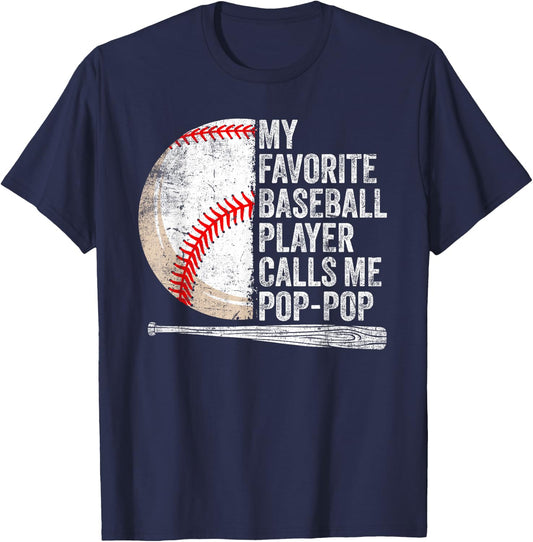 My Favorite Baseball Player Calls Me Pop-Pop Father's Day T-Shirt - T-Shirt | Navy