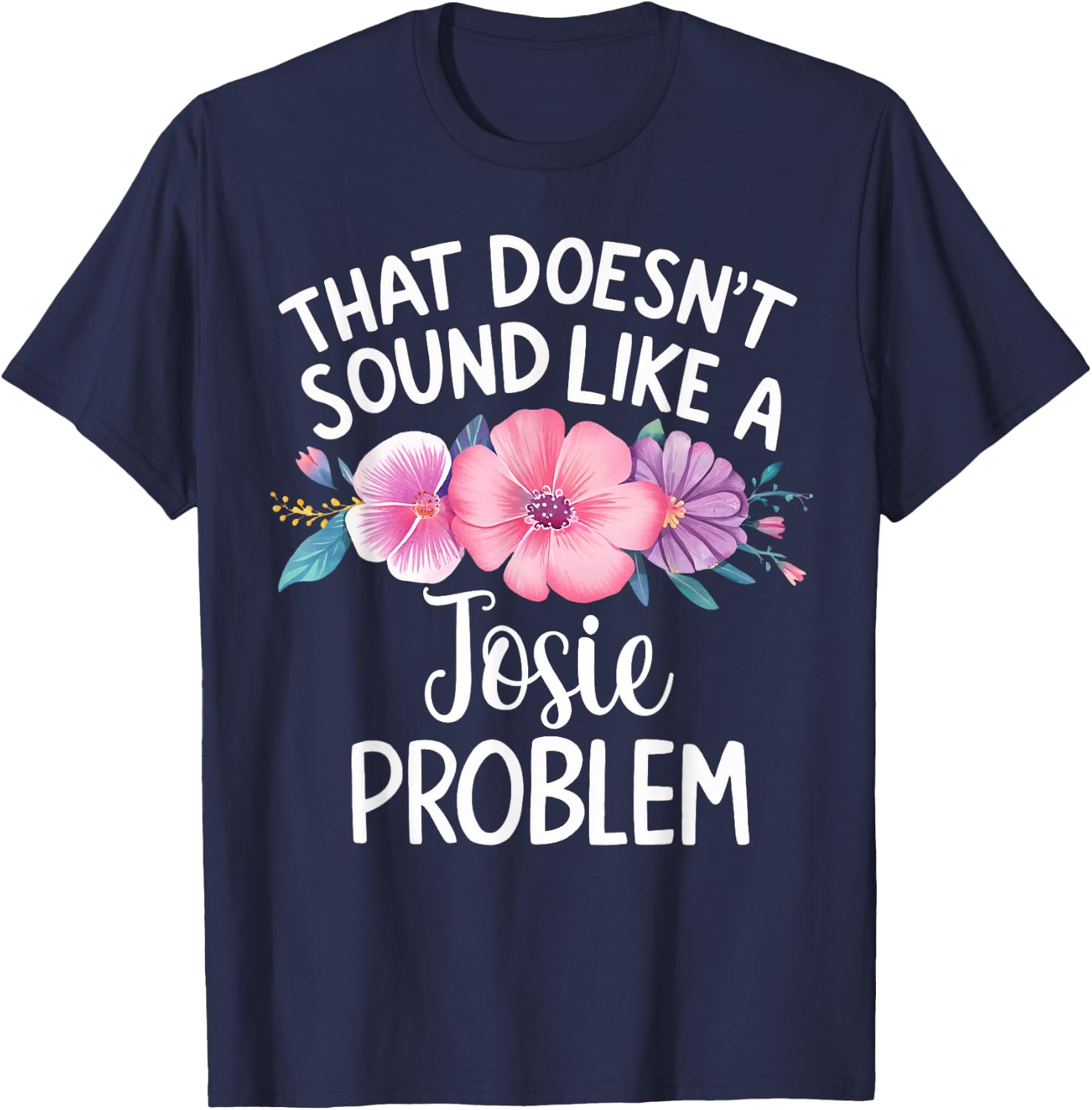 Josie Personalised Cute Flower Girls Josie Name T-Shirt - T-Shirt | Navy