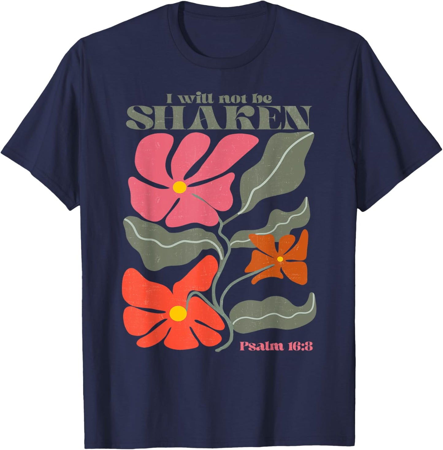 I Will Not Be Shaken Psalm 16 8 Christian Retro Groovy Boho T-Shirt - T-Shirt | Navy
