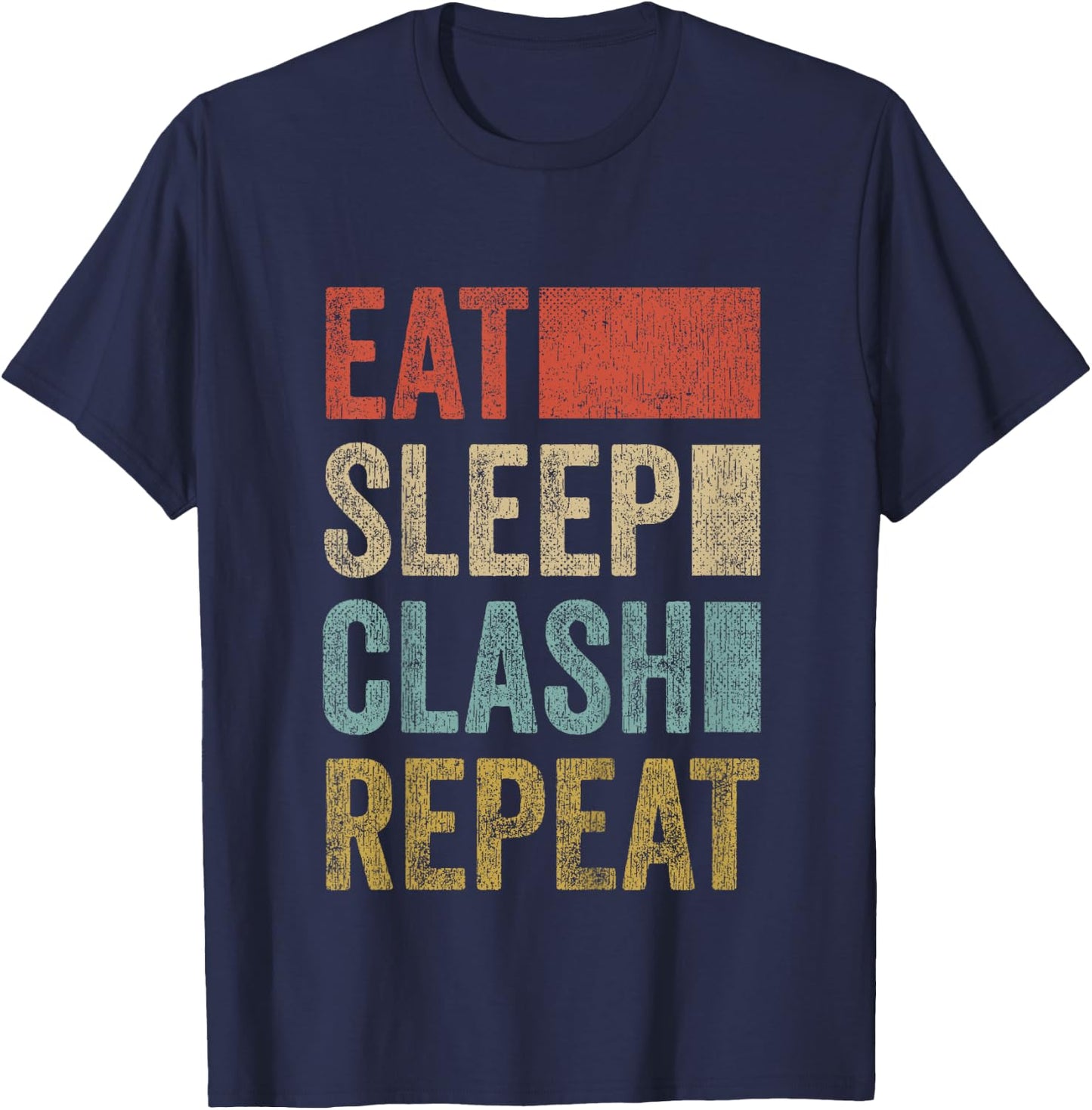 Eat Sleep Clash Repeat Kids Teens Retro Gamer Clash T-Shirt - T-Shirt | Navy
