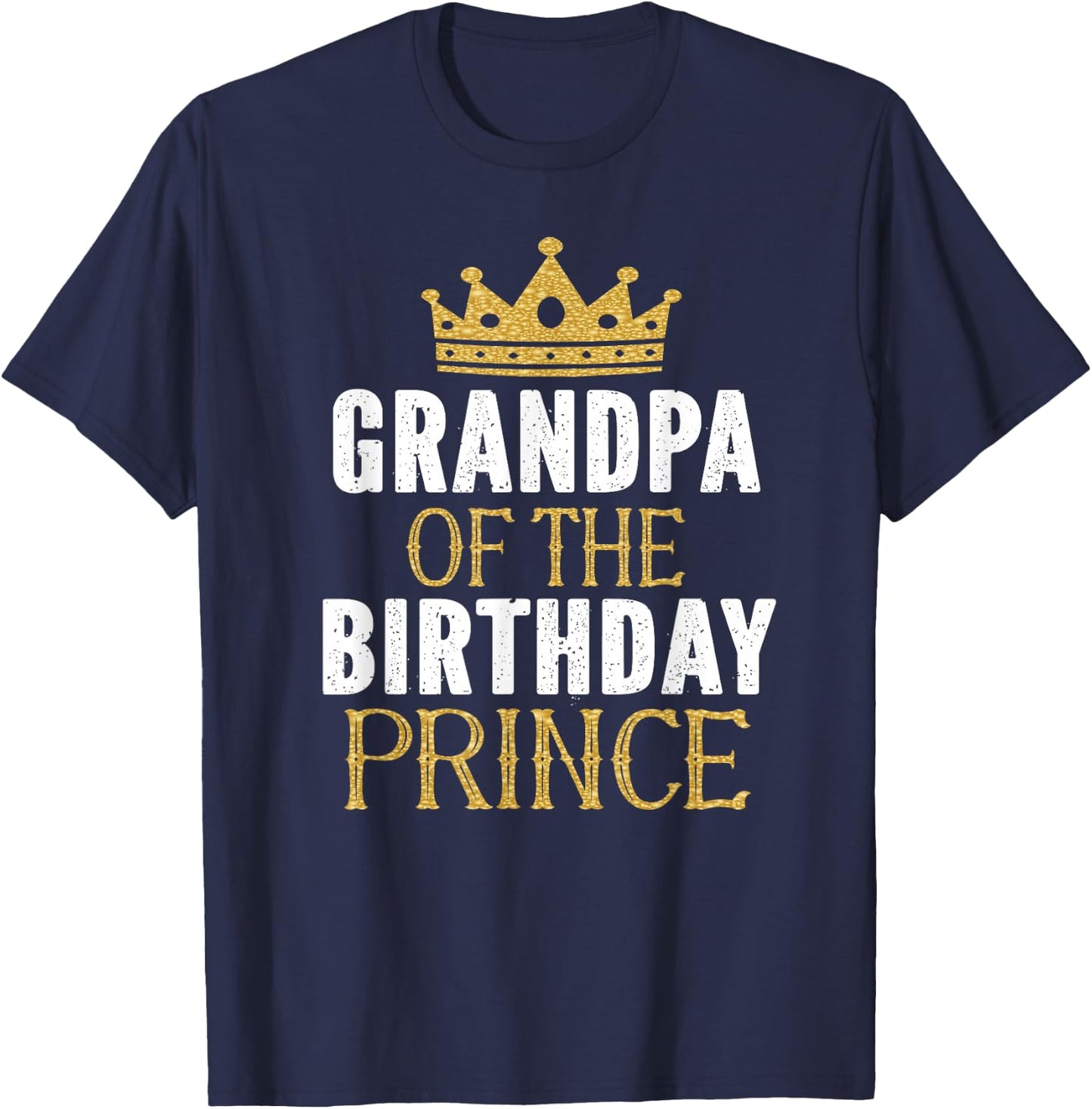Grandpa Of The Birthday Prince Boys Bday Party Gift T-Shirt - T-Shirt | Navy