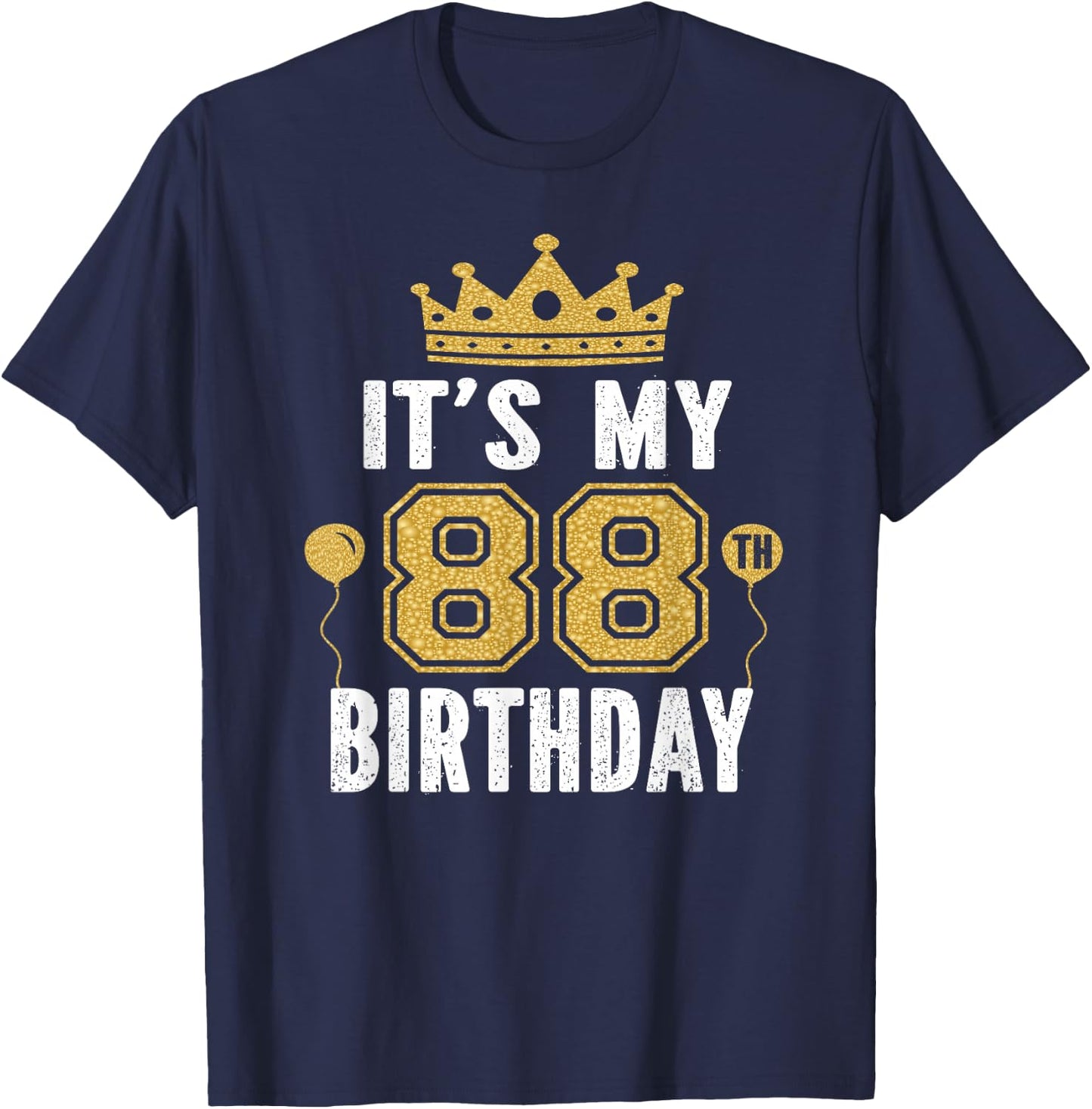 It's My 88th Birthday Gift 88 Years Old Man And Woman T-Shirt - T-Shirt | Navy