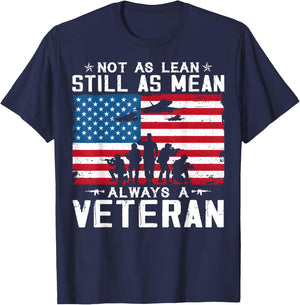 Not As Lean Still As Mean Alwys A Vetran T-Shirt - T-Shirt | Navy