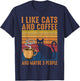 I Like Cats And Coffee And Maybe 3 People T-Shirt - T-Shirt | Navy