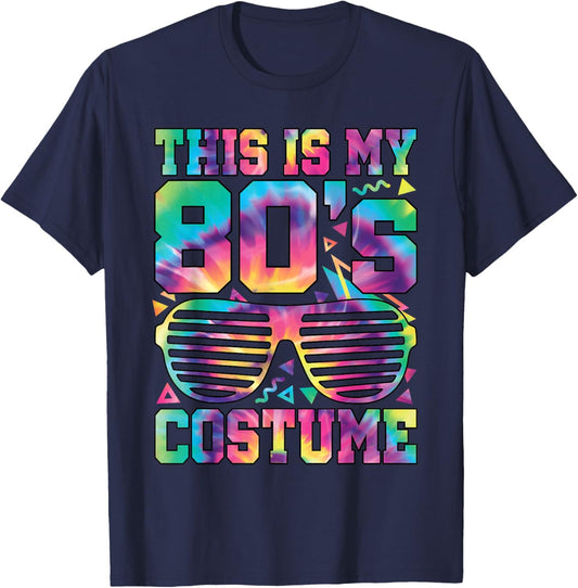 This Is My 80s Costume 1980s 80s Outfit Disco Party Retro T-Shirt - T-Shirt | Navy