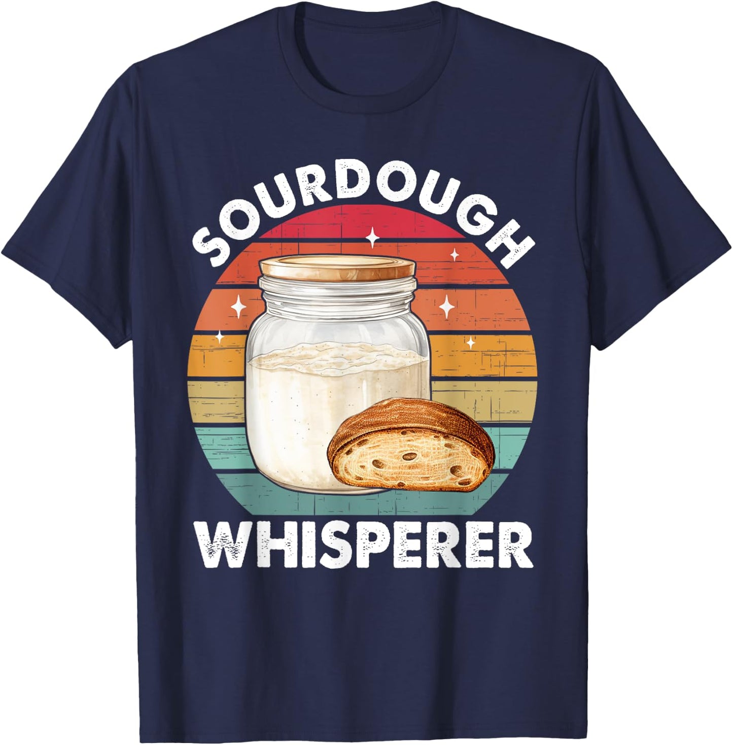 Sourdough Whisperer Retro Sourdough Bread Baker Fermentation T-Shirt - T-Shirt | Navy