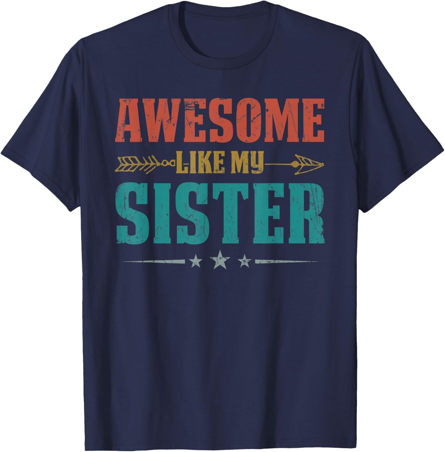 Awesome Like My Sister For Kids Funny Vintage Mother's Day T-Shirt - T-Shirt | Navy