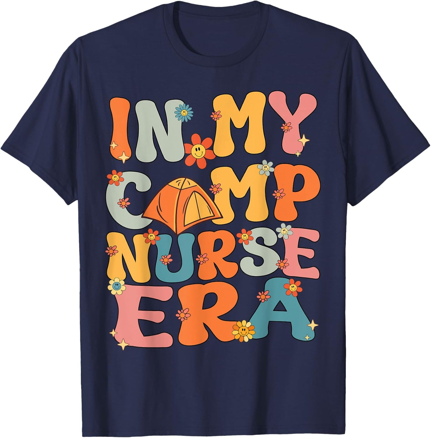 In My Camp Nurse Era Retro Groovy Summer Camp Nurse Cute Men Women Girls Kids T-Shirt - T-Shirt | Navy