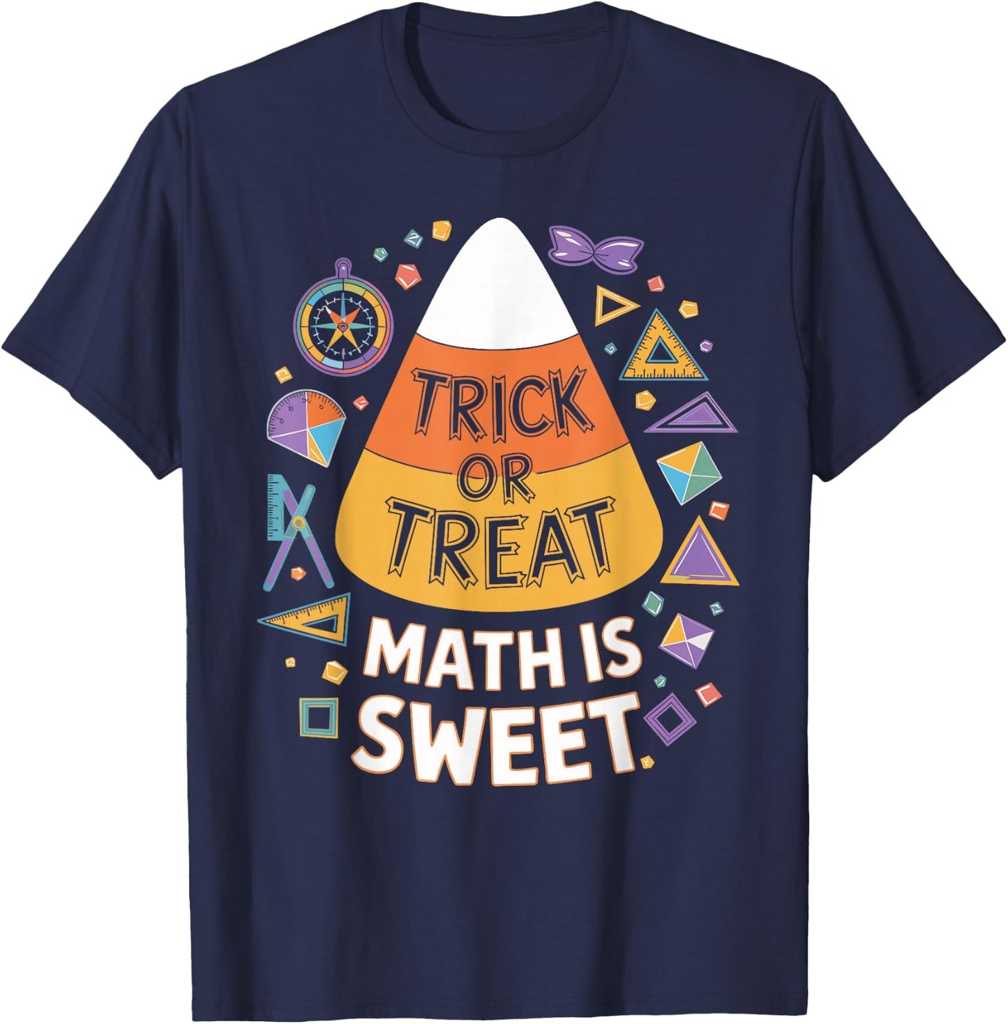 Trick Or Treat Math Is Sweet Fun Halloween Math T-Shirt - T-Shirt | Navy