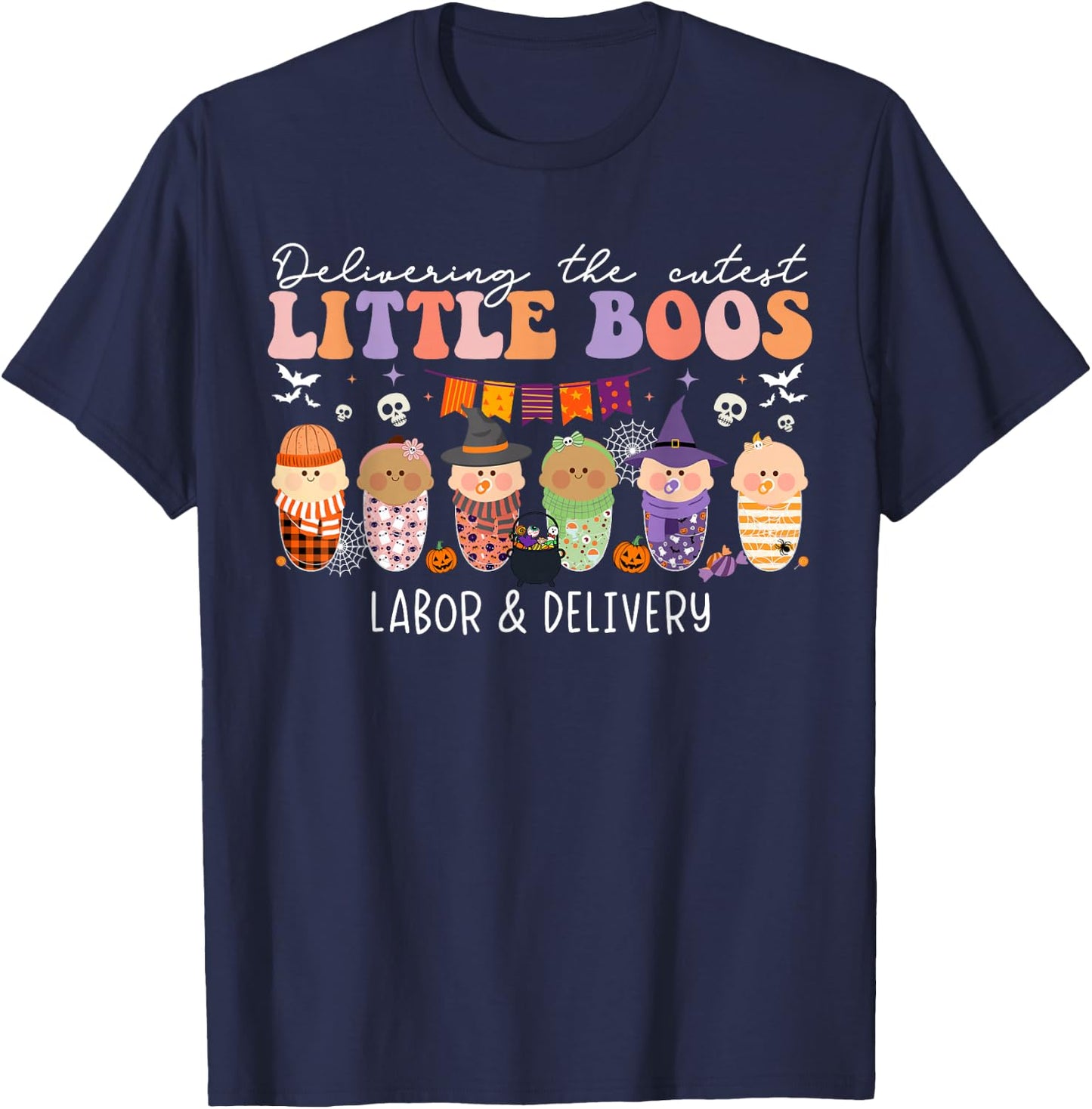Delivering The Cutest Boos Labor & Delivery Nurse Halloween T-Shirt - T-Shirt | Navy