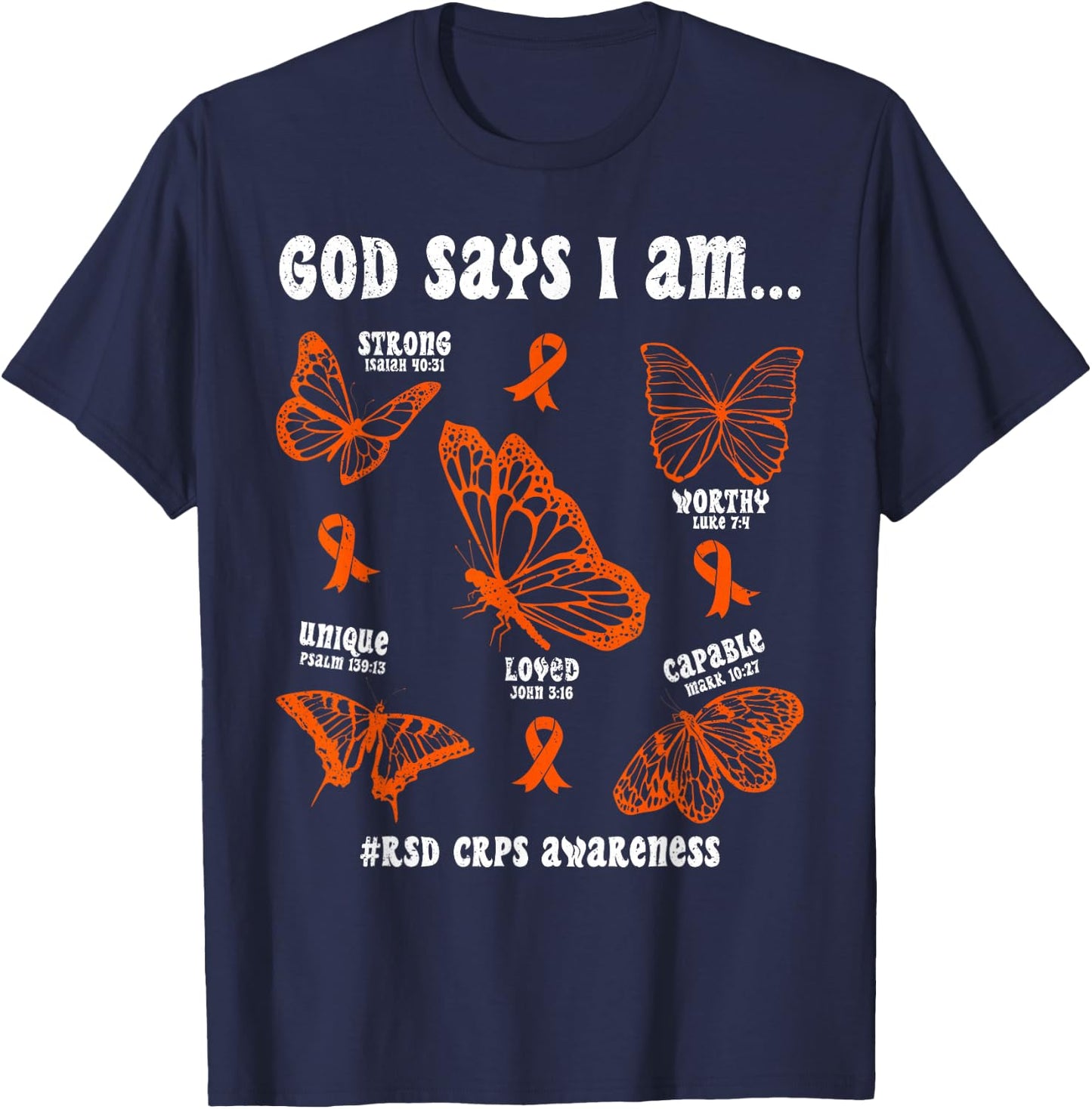 God Says I Am RSD CRPS Awareness Butterfly Christian T-Shirt - T-Shirt | Navy