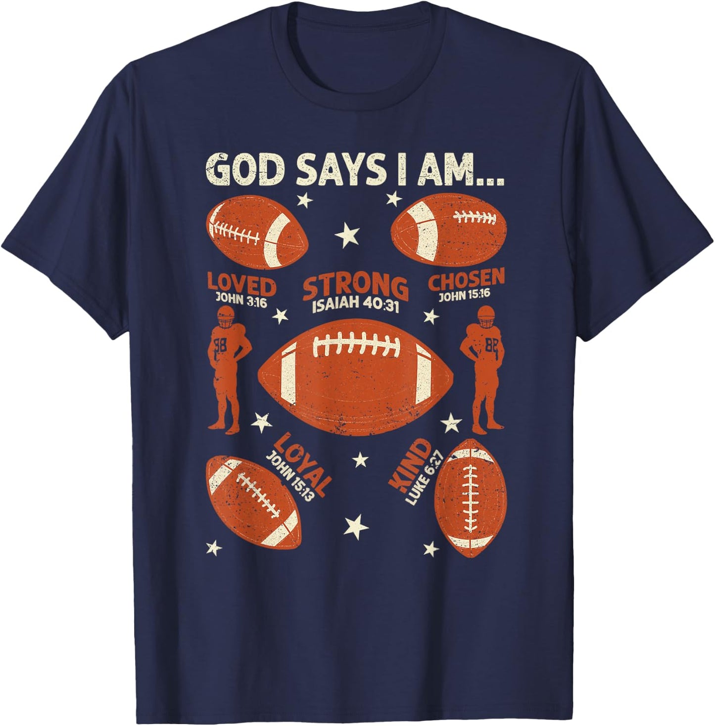 God Says I Am American Football Lover Men Women Christian T-Shirt - T-Shirt | Navy