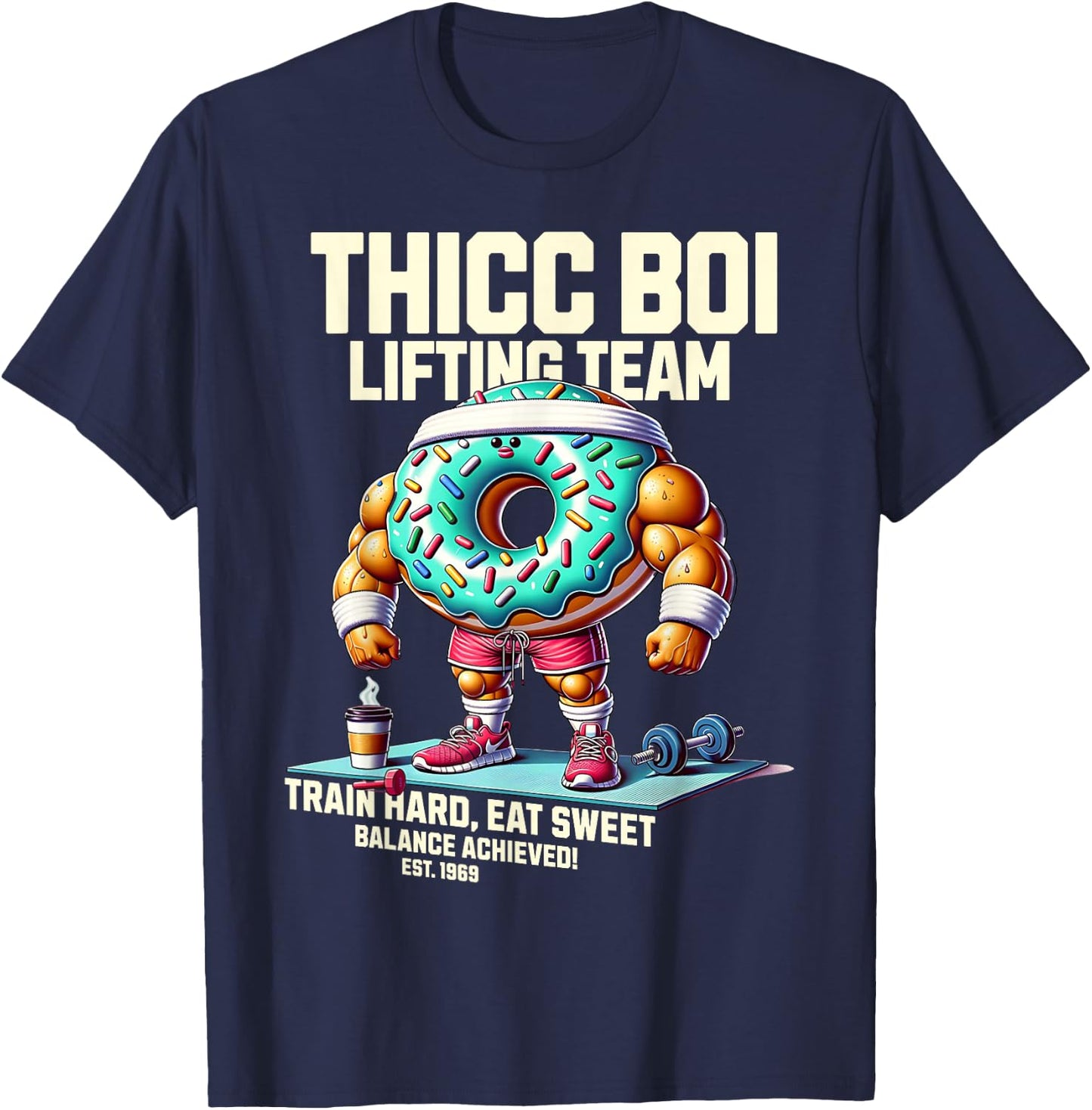 Thicc Boi Lifting Team Funny Donut Workout Gym Fitness Club T-Shirt - T-Shirt | Navy