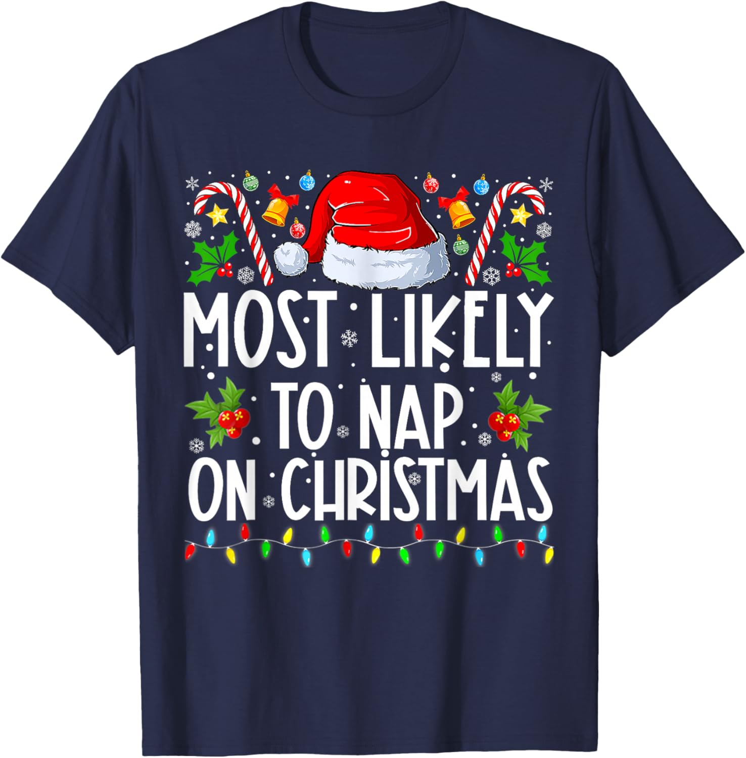 Most Likely To Nap On Christmas Family Christmas Pajamas T-Shirt - T-Shirt | Navy
