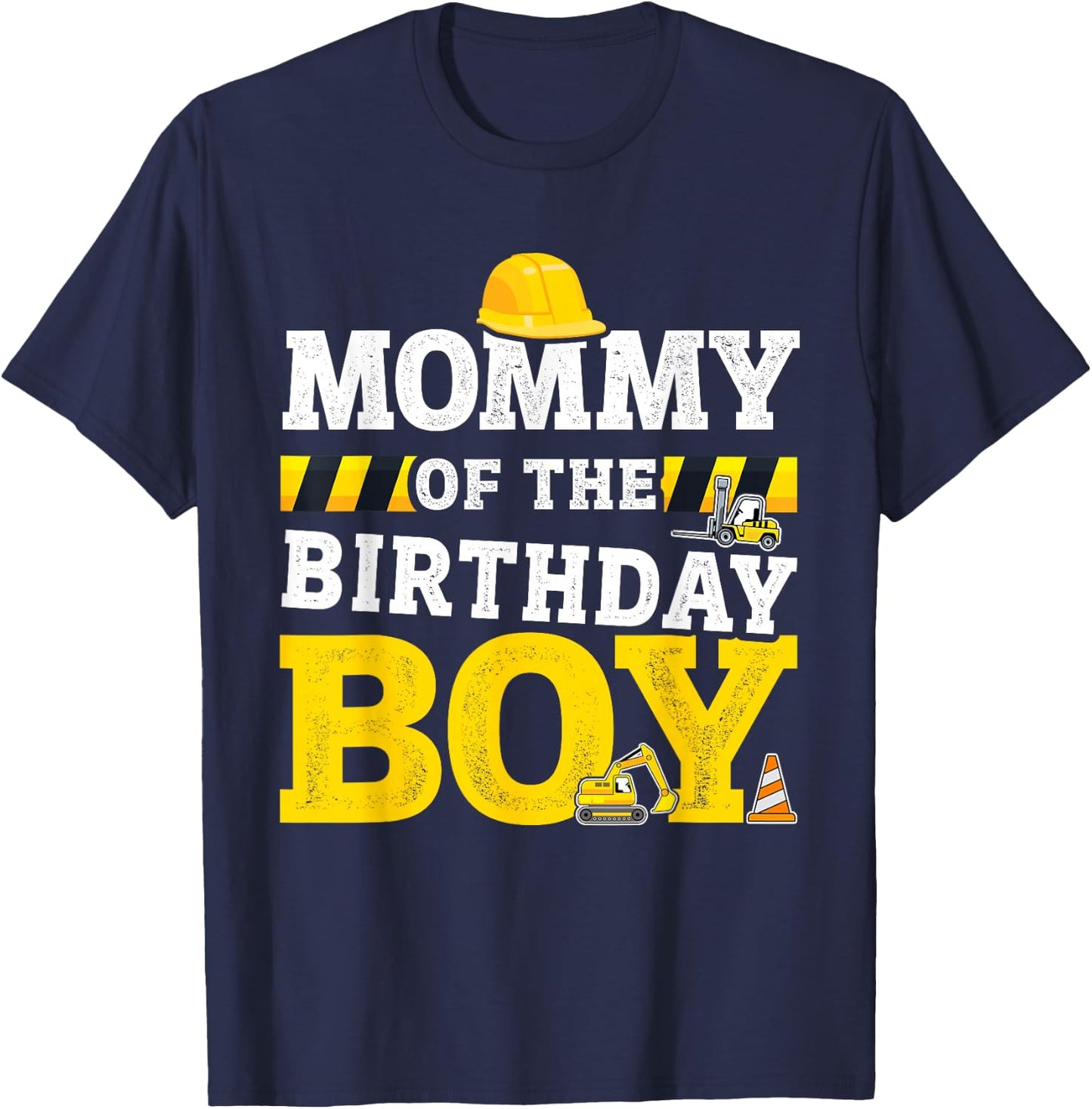 Mommy of the birthday boy matching family construction party T-Shirt - T-Shirt | Navy