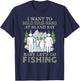 I want to hold your hand at 80 and say baby let's go fishing T-Shirt - T-Shirt | Navy