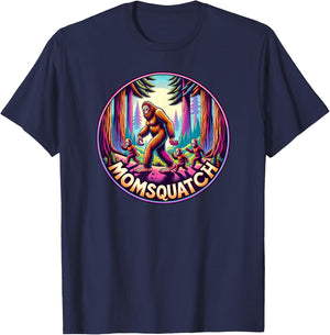 Momsquatch Cryptid Mom Bigfoot Mama Sasquatch Squatch Mother T-Shirt - T-Shirt | Navy