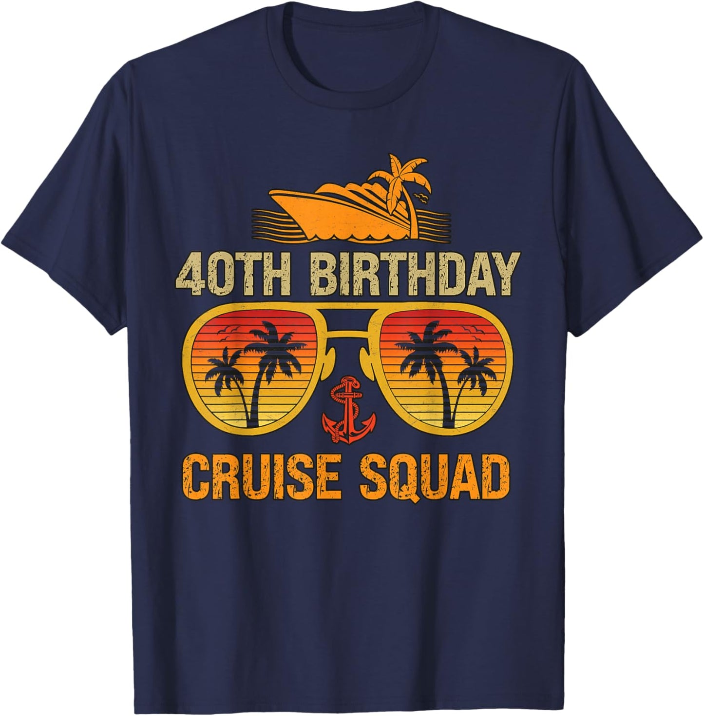 40 Years old Crew 40th Birthday Cruise Squad Matching Party T-Shirt - T-Shirt | Navy