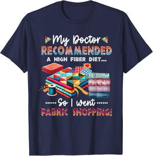 My Doctor Recommended A High Fiber Diet So I Went Fabric T-Shirt - T-Shirt | Navy