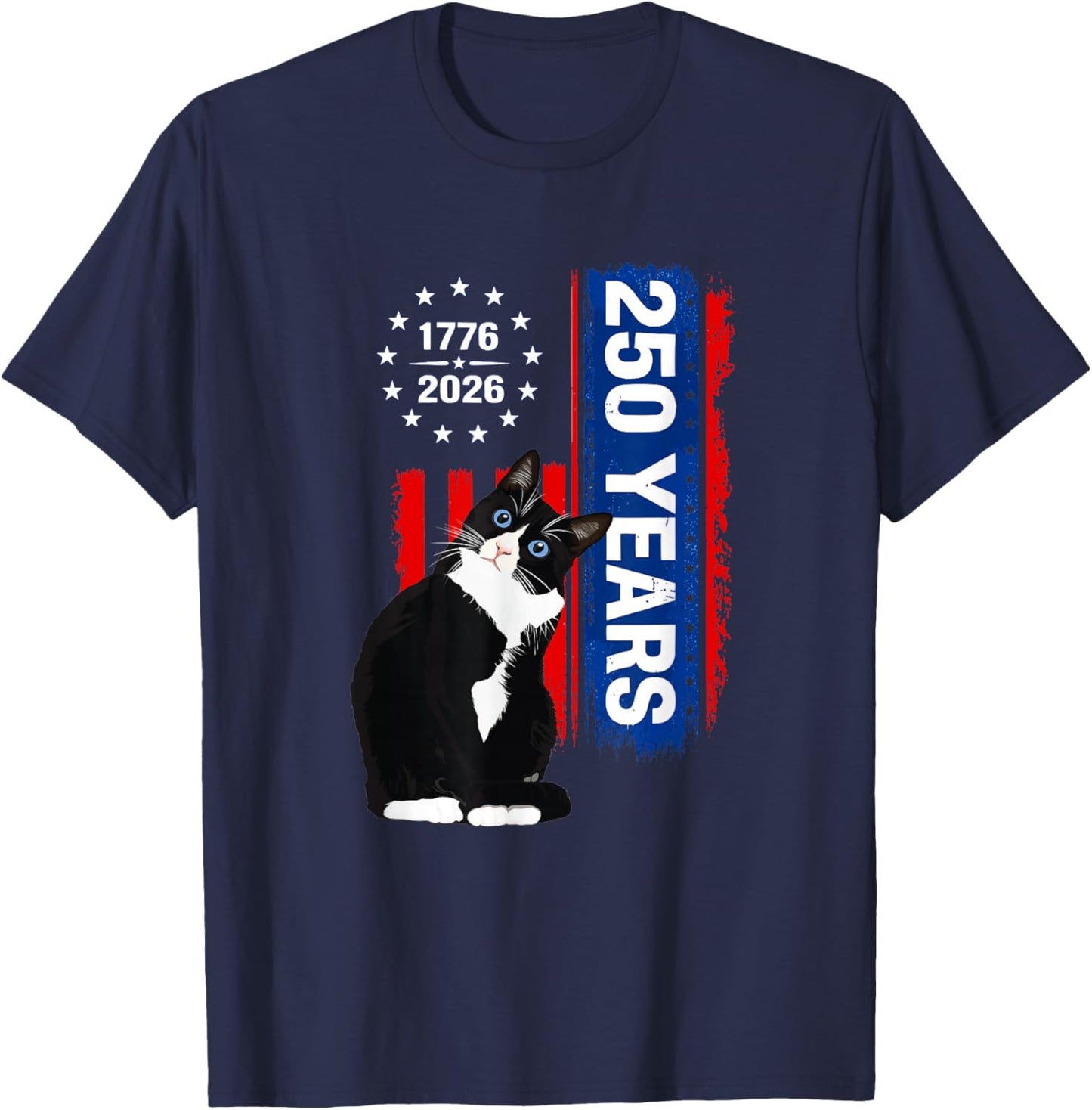 Tuxedo Patriotic Cat 250 Years Birthday USA 1776 T-Shirt - T-Shirt | Navy