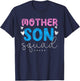 Mother Son Squad Mother's Day Matching Mom Sons Mother Son T-Shirt - T-Shirt | Navy