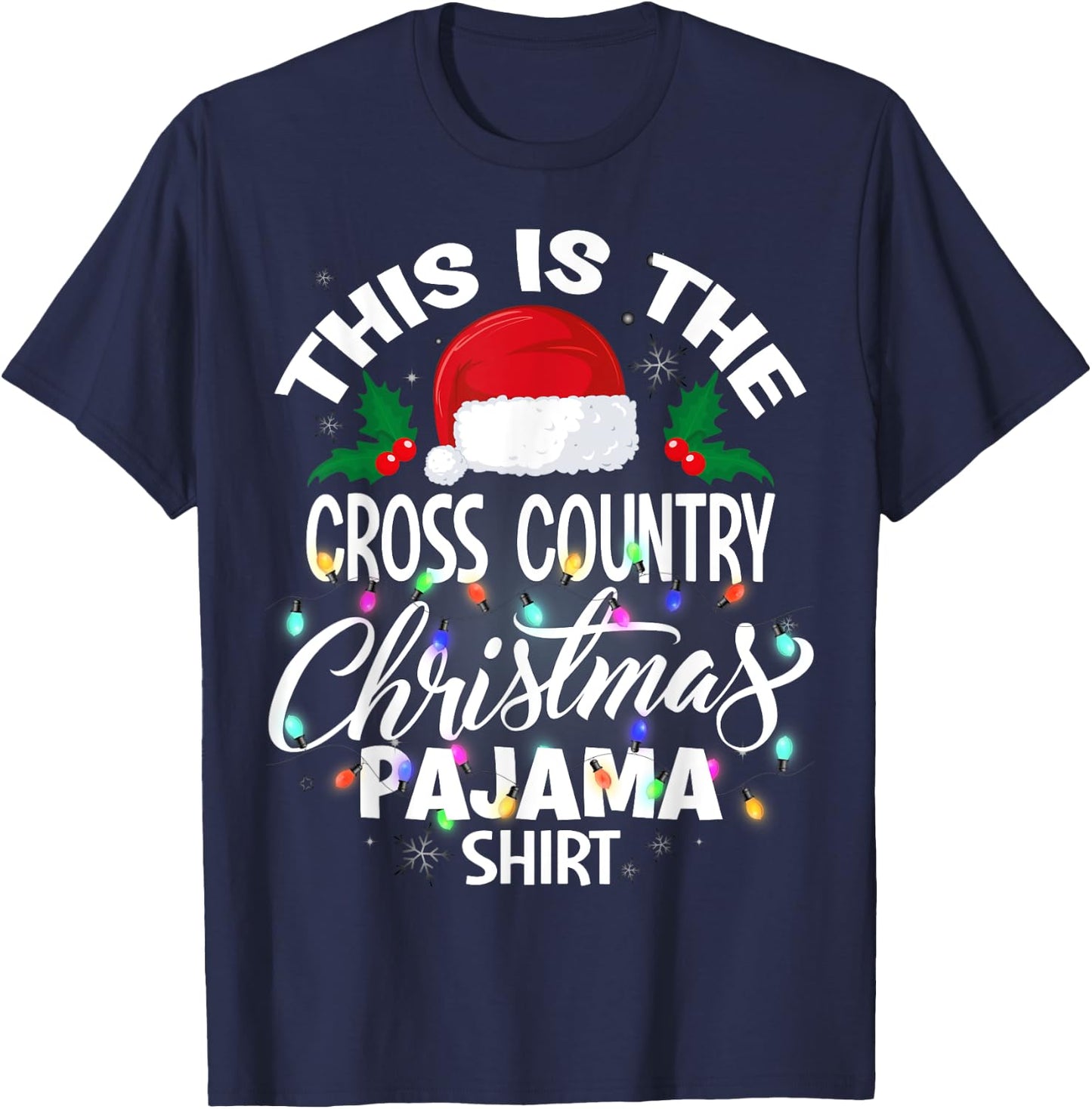 This Is The Cross Country Christmas Pajama Shirt T-Shirt - T-Shirt | Navy