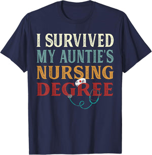 I survived My Auntie's Nursing Degree Graduation Nurse lover T-Shirt - T-Shirt | Navy