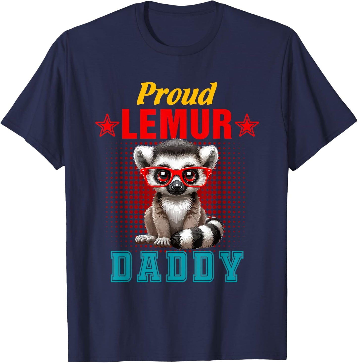 Proud Lemur Costume Daddy Father's Day Zoo Animal Lover T-Shirt - T-Shirt | Navy