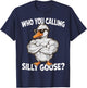 Who You Calling Silly Goose Gym T-Shirt - T-Shirt | Navy