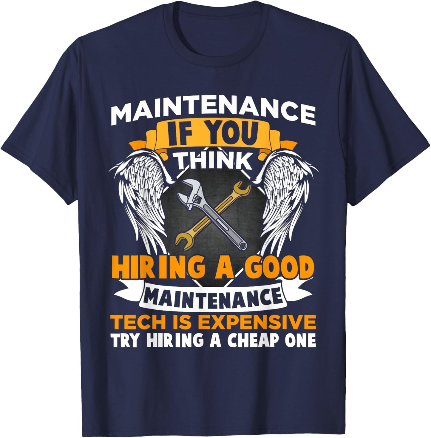 Funny Maintenance Tech Graphic Mechanic Dad Technician Quote T-Shirt - T-Shirt | Navy