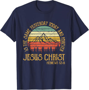 Jesus Christ Yesterday Today And Forever Christian T-Shirt - T-Shirt | Navy