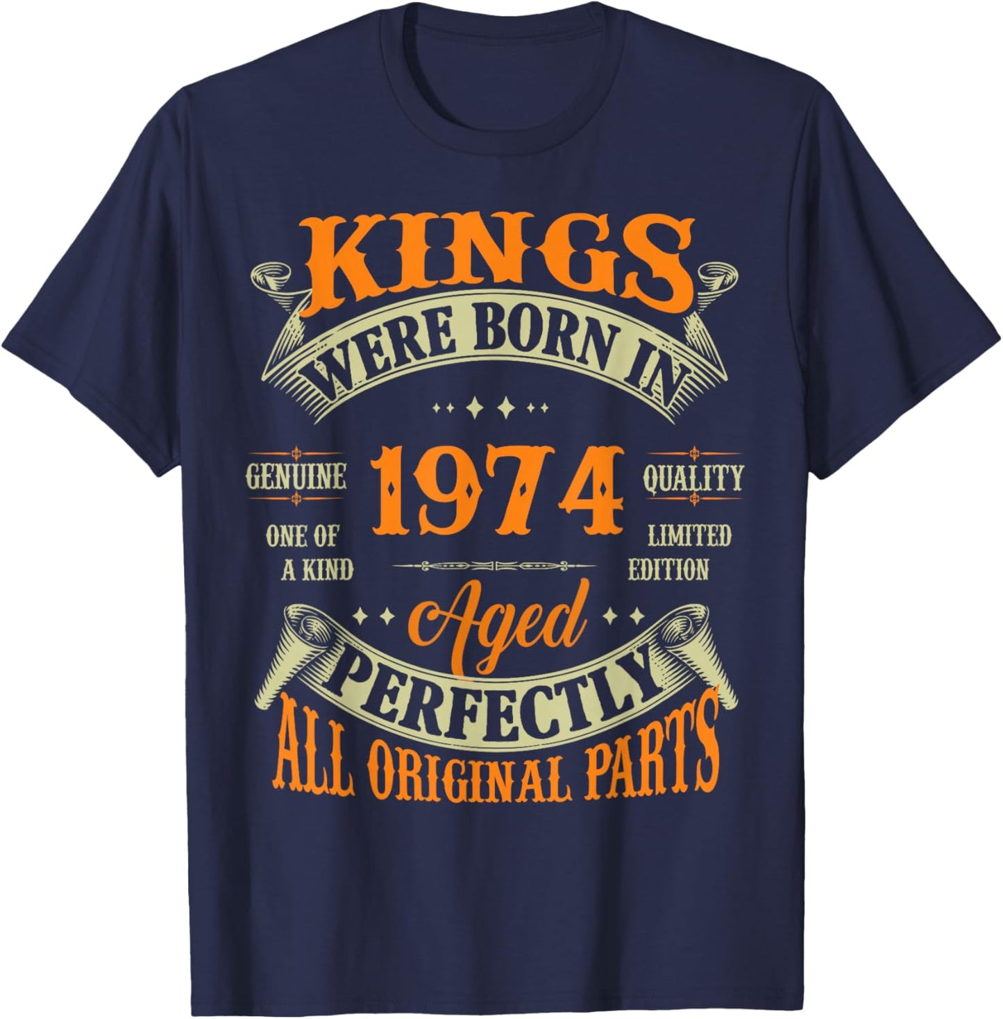 Vintage Kings Born In 1974 51st Birthday 51 Years Old T-Shirt - T-Shirt | Navy