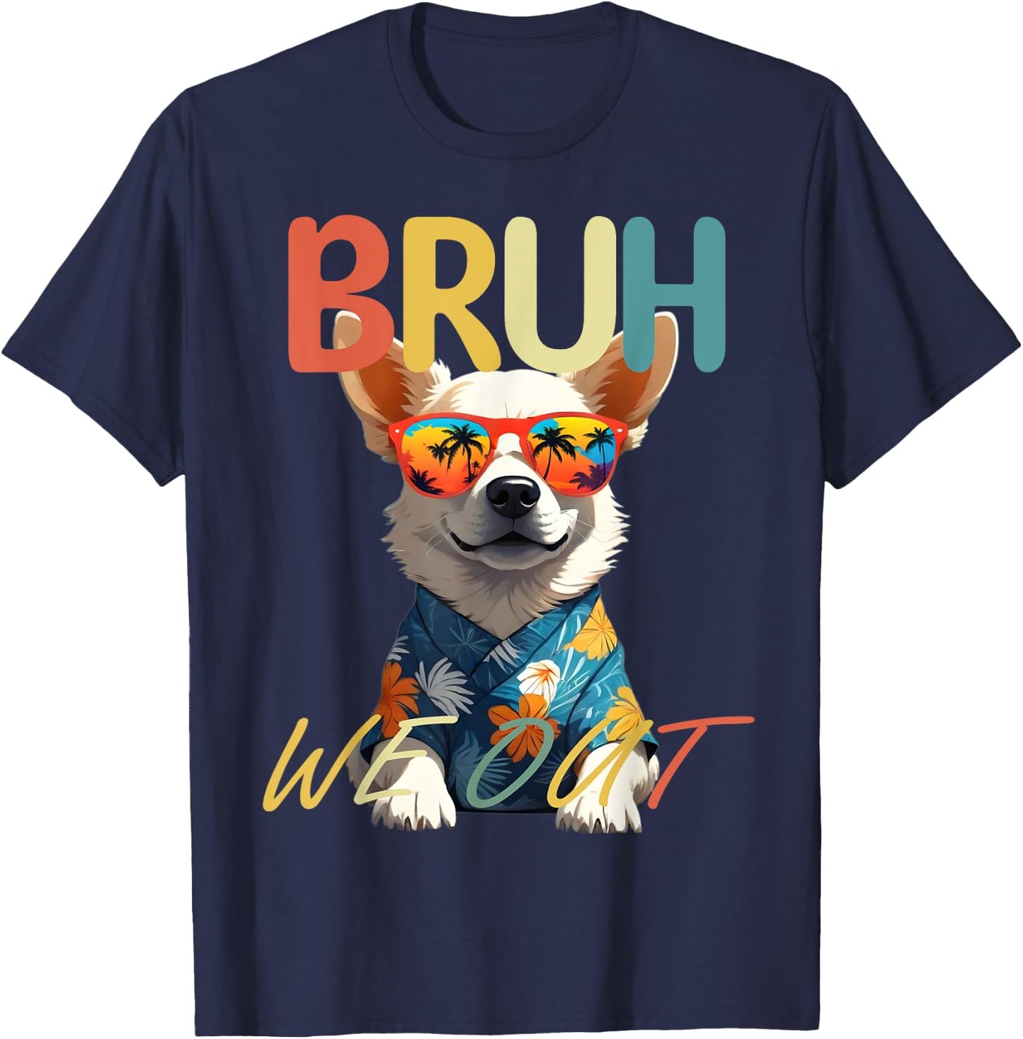 Bruh We Out Teachers Last Day Of School Cute Dog Corgi Lover T-Shirt - T-Shirt | Navy