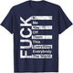Trending And Gifts FCK It Me You Off Them This Everything Everybody The World , Small, Black T-Shirt - T-Shirt | Navy