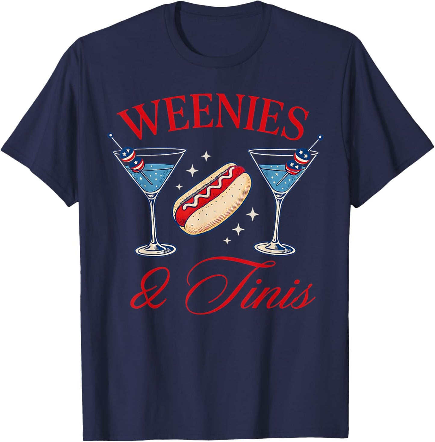 Weenies and Tinis Hot Dogs With Martini Cocktail Party T-Shirt - T-Shirt | Navy