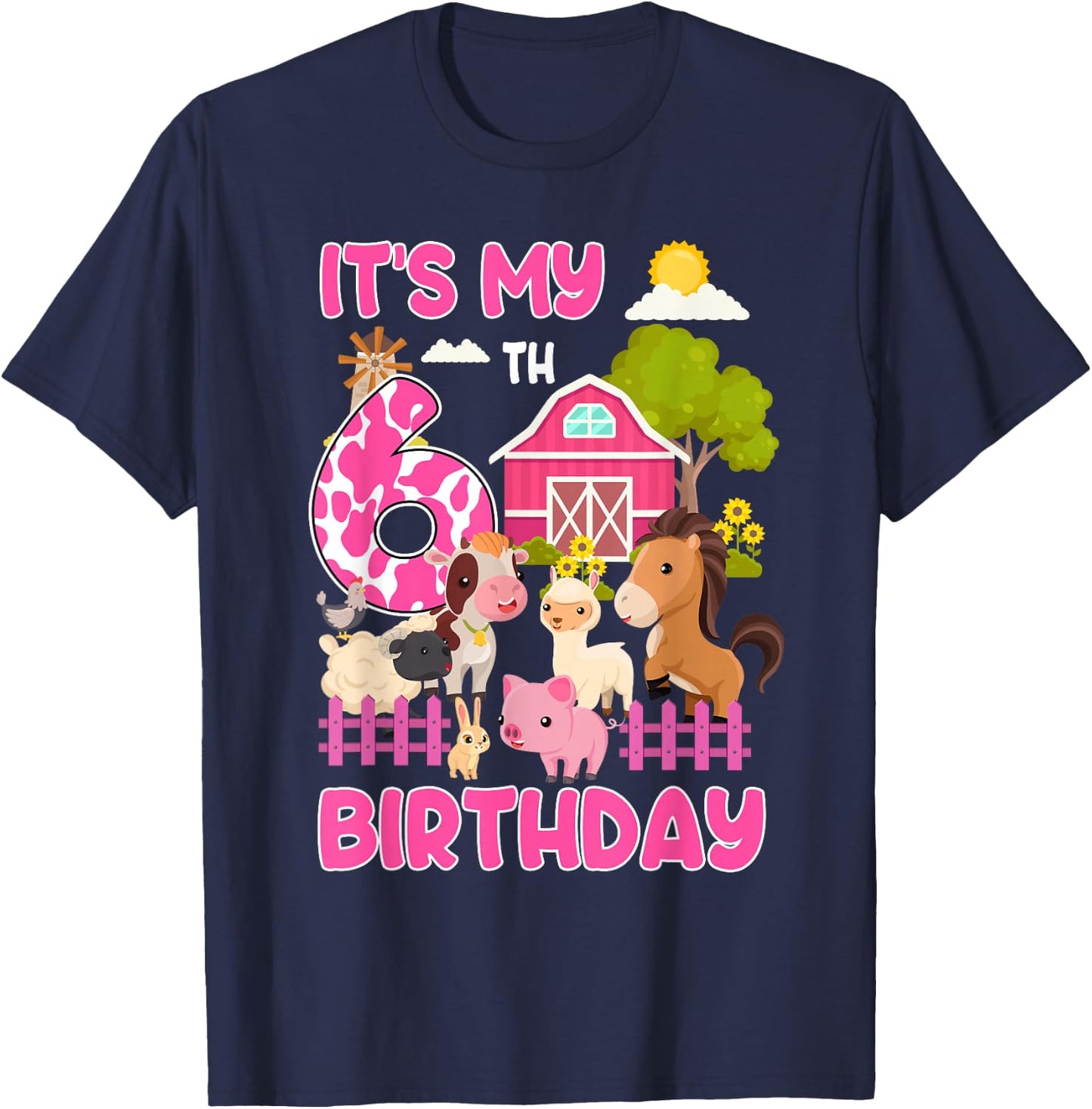 It’s My 6th Birthday Farm Animals 6 Year Old Girl Party T-Shirt - T-Shirt | Navy